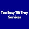 Logo of Too Easy Tilt Tray Services